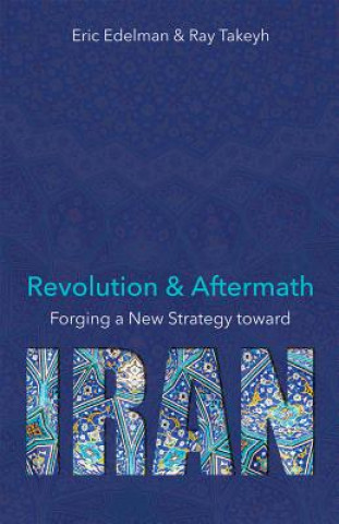 Βιβλίο Revolution and Aftermath Eric Edelman