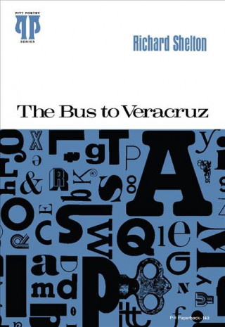 Knjiga Bus to Veracruz Richard Shelton