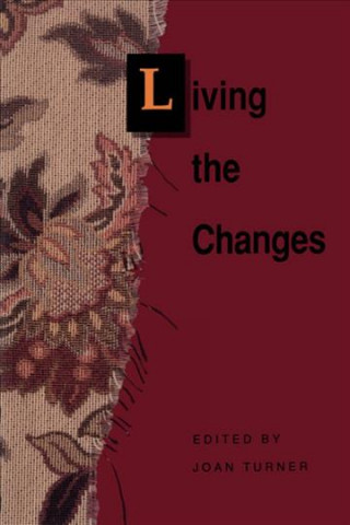 Buch Living the Changes Joan Turner