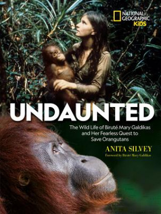 Knjiga Undaunted Anita Silvey