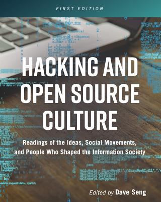 Carte Hacking and Open Source Culture Dave Seng