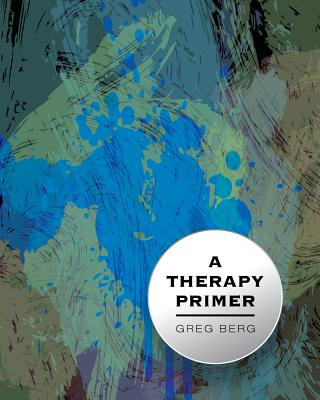 Knjiga Therapy Primer Greg Berg