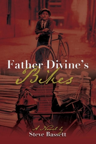 Buch Father Divine's Bikes Steve Bassett