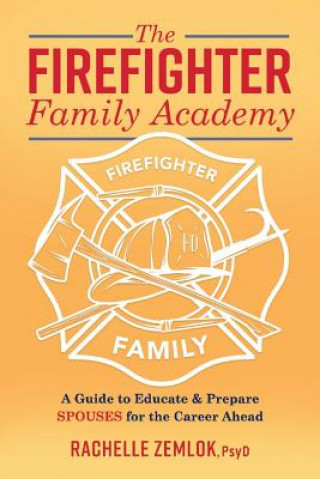 Książka Firefighter Family Academy Rachelle Zemlok