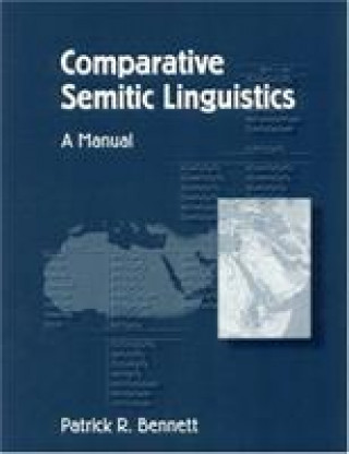 Knjiga Comparative Semitic Linguistics Patrick R. Bennett