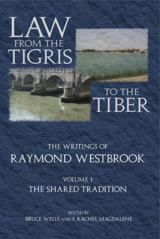 Carte Law from the Tigris to the Tiber Raymond Westbrook