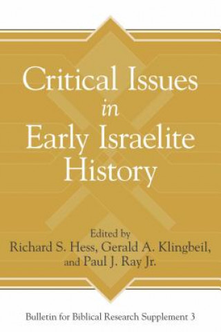Kniha Critical Issues in Early Israelite History 