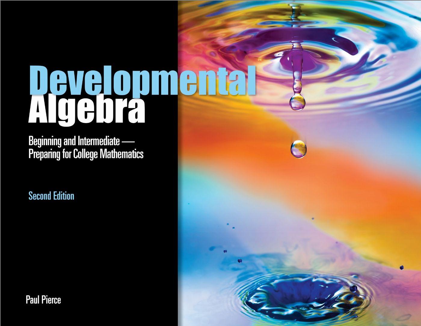 Book Developmental Algebra: Beginning and Intermediate Paul Pierce