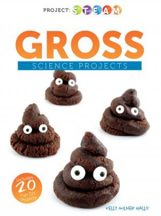 Knjiga Gross Science Projects Kelly Milner Halls
