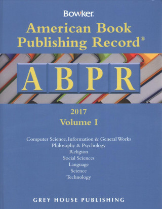 Kniha American Book Publishing Record Annual, 2017 