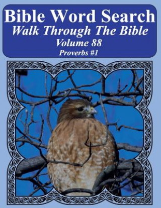 Carte Bible Word Search Walk Through The Bible Volume 88: Proverbs #1 Extra Large Print T W Pope