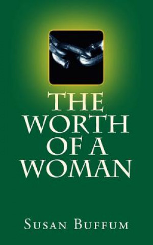 Carte The Worth of a Woman Susan Buffum