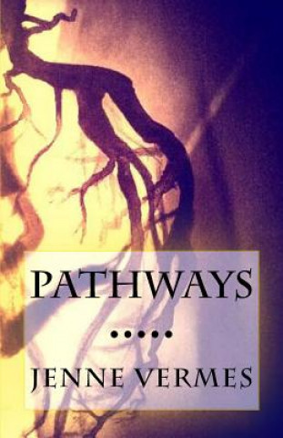 Knjiga Pathways Jenne Vermes