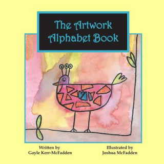 Kniha The Artwork Alphabet Book Joshua McFadden