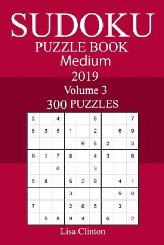 Livre 300 Medium Sudoku Puzzle Book 2019 Lisa Clinton