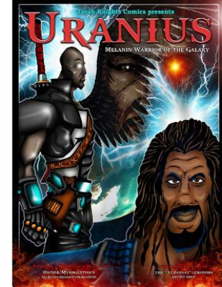 Kniha Uranius: Melanin Warrior of the Galaxy Romoulous Malachi