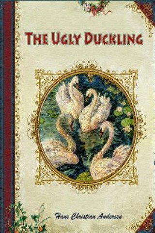 Książka The Ugly Duckling Hans Christian Andersen