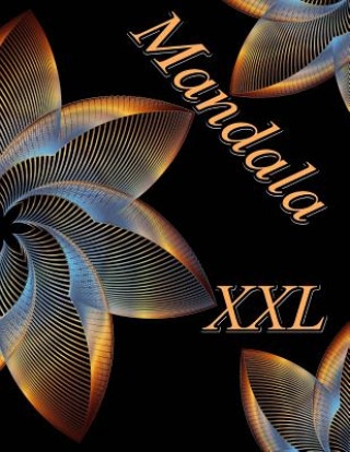 Carte Mandala XXL: Antistress Libro Da Colorare Per Adulti The Art of You