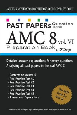 Kniha Past Papers Question Bank AMC8 [volume 6]: amc8 math preparation book Kay