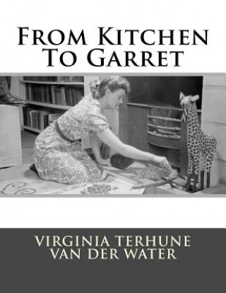 Kniha From Kitchen To Garret Virginia Terhune Van Der Water