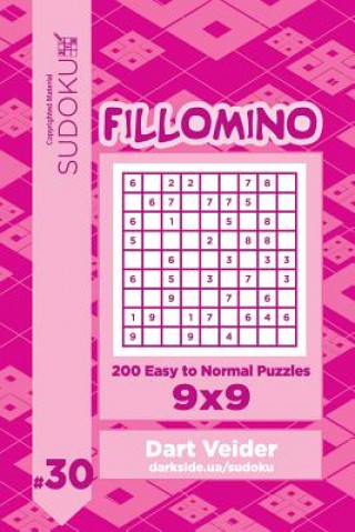 Kniha Sudoku Fillomino - 200 Easy to Normal Puzzles 9x9 (Volume 30) Dart Veider