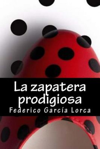 Kniha La Zapatera Prodigiosa Federico Garcia Lorca