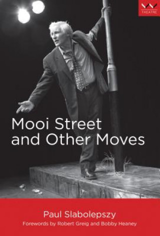 Könyv Mooi Street and Other Moves Paul Slabolepszy