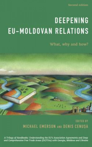 Knjiga Deepening EU-Moldovan Relations Denis Cenusa