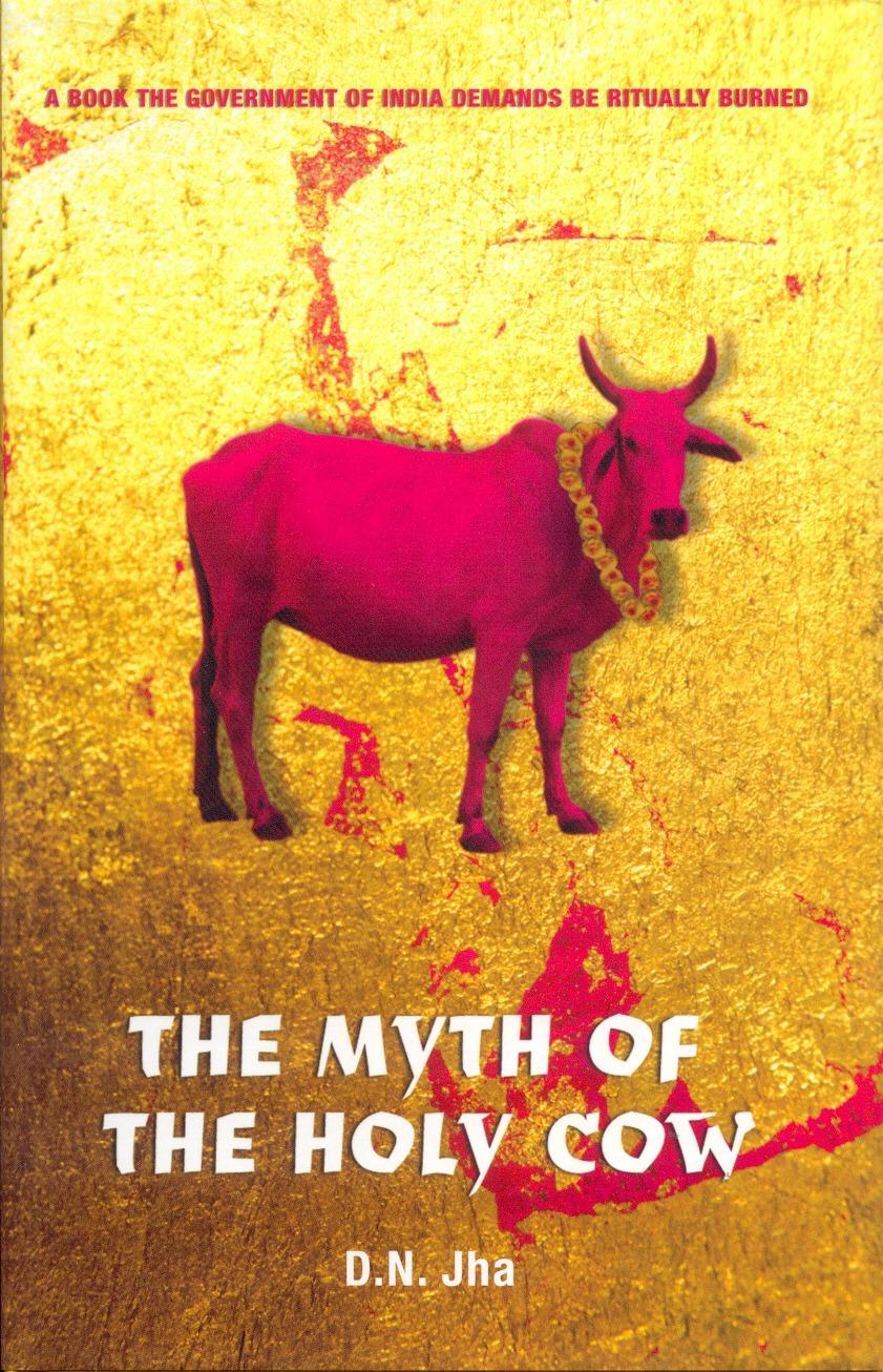 Carte Myth of the Holy Cow Dwijendra Narayan Jha