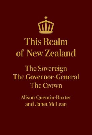 Kniha This Realm of New Zealand Quentin Baxter Alison