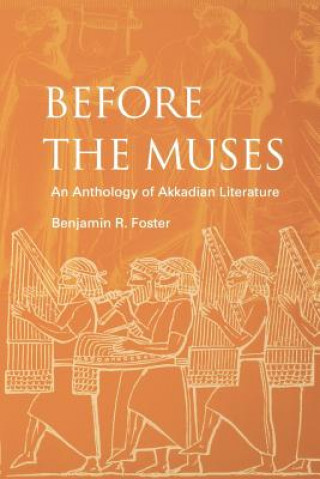 Kniha Before the Muses Benjamin R. Foster