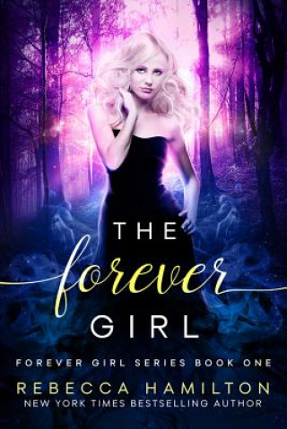 Kniha Forever Girl Rebecca Hamilton