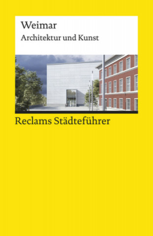 Kniha Reclams Städteführer Weimar Klaus Gallas