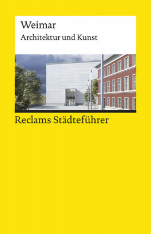 Carte Reclams Städteführer Weimar Klaus Gallas