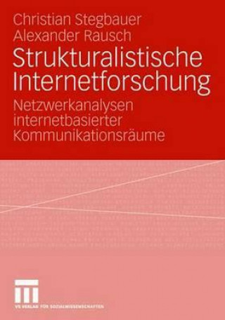 Könyv Strukturalistische Internetforschung Christian Stegbauer