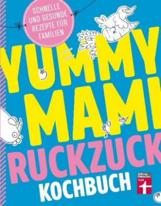 Carte Yummy Mami Ruckzuck Kochbuch Lena Elster