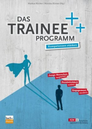 Knjiga Das Trainee-Programm Markus Röcker