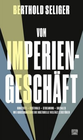 Knjiga Vom Imperiengeschäft Berthold Seliger