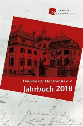 Könyv Freunde der Monacensia e. V. - Jahrbuch 2018 Waldemar Fromm