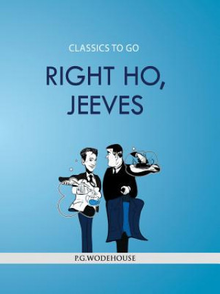 Kniha Right Ho, Jeeves Pelham Grenville Wodehouse