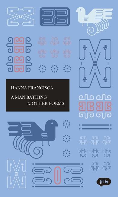 Книга Man Bathing & Other Poems Hanna Fransisca