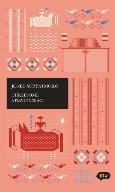 Buch Threesome: A Play in One Act Joned Suryatmoko