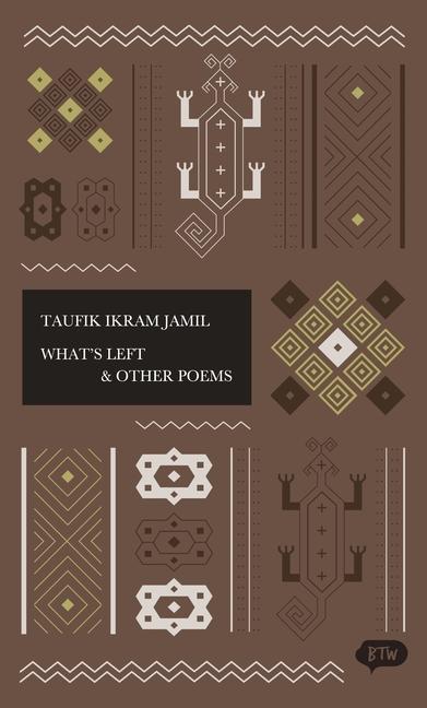 Kniha What's Left & Other Poems Taufik Ikram Jamil