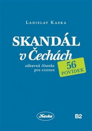 Książka Skandál v Čechách Ladislav Kaska