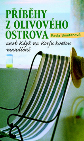 Könyv Příběhy z olivového ostrova Pavla Smetanová