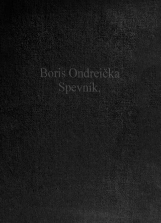 Kniha Spevník. Boris Ondreička
