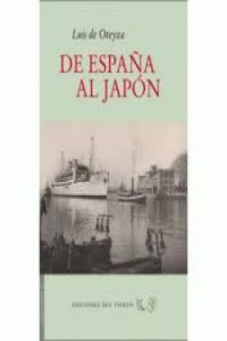 Kniha De españa a japon LUIS DE OTEYZA