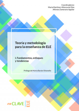 Könyv Teoria y metodologia para la ensenanza de ELE 
