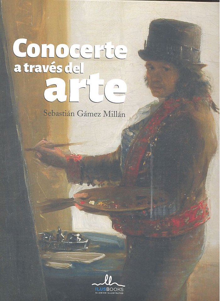 Kniha CONOCETE A TRAVS DEL ARTE SEBASTIAN GAMEZ MILLAN