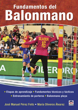 Könyv FUNDAMENTOS DEL BALONMANO JOSE MANUEL PEREZ FEITO